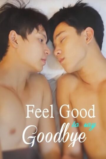 Feel good to say goodbye