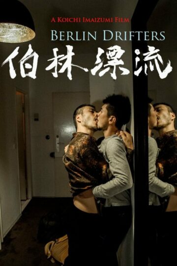 Berlin Drifters – Eng Sub