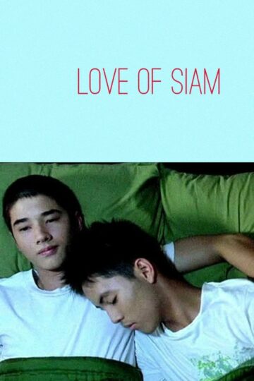 The Love of Siam – Eng Sub