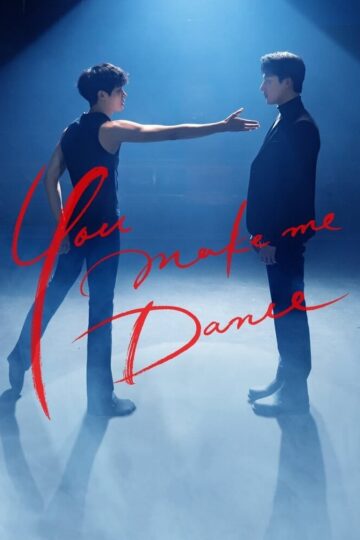 You Make Me Dance – Eng Sub