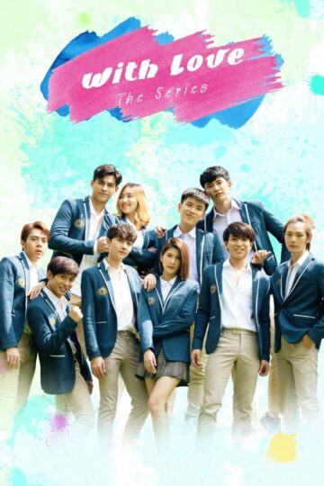 With Love The Series – Eng Sub