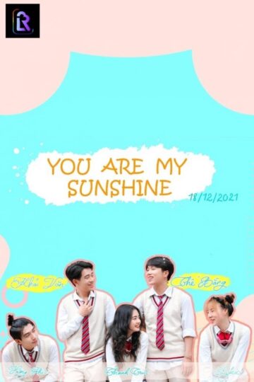 YOU ARE MY SUNSHINE – Eng Sub
