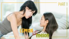 Lemon vs Melon – Eng Sub