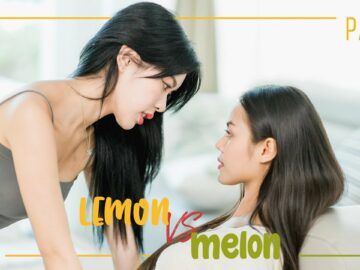 Lemon vs Melon – Eng Sub