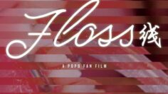 Floss – Eng Sub