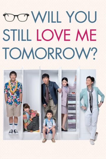 Will You Still Love Me Tomorrow? – Eng Sub