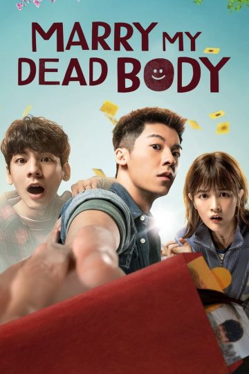 Marry My Dead Body – Eng Sub