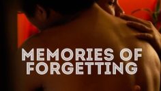 Memories Of Forgetting – Eng Sub