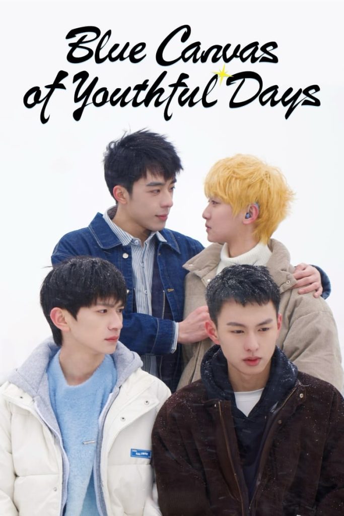 Blue Canvas of Youthful Days - Eng Sub