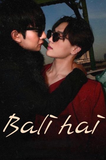 Bali Hai – Eng Sub