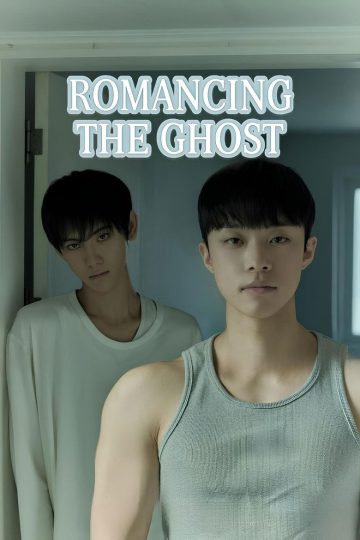 Romancing the Ghost – Eng Sub