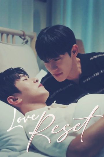 Love Reset – Eng Sub