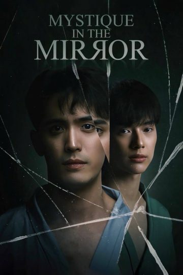 Mystique in the Mirror – Eng Sub