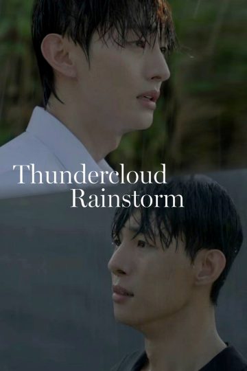 Thundercloud Rainstorm – Eng Sub
