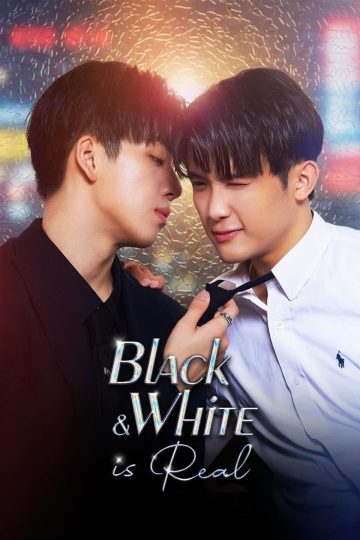 Black and White Is Real – Eng Sub