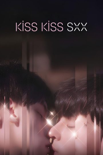 Kiss Kiss Sxx – Eng Sub