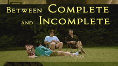 Between Complete and Incomplete – Eng Sub