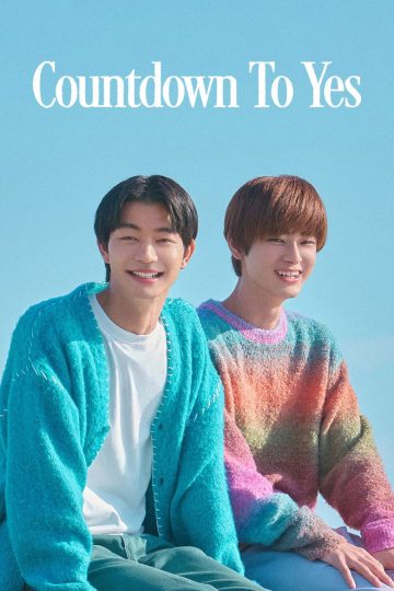 Countdown to Yes – Eng Sub