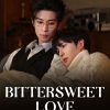 Bittersweet Love – Eng Sub