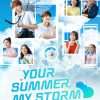 Your Summer, My Storm – Eng Sub