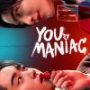 You Maniac – Eng Sub
