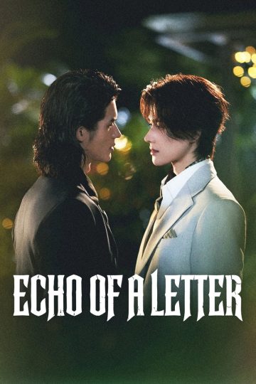 Echo of a Letter – Eng Sub